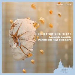 Jubilation vénitienne by Ensemble Amarillis ,   Maîtrise des Pays de la Loire