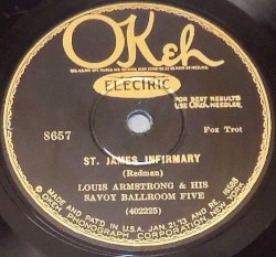 St. James Infirmary / Save It Pretty Mamma by Louis Armstrong & His Savoy Ballroom Five