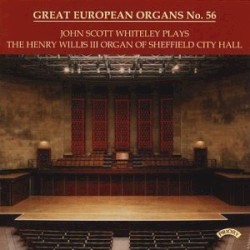 Plays the Henry Willis III Organ of Sheffield City Hall by John Scott Whiteley