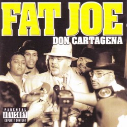Don Cartagena by Fat Joe