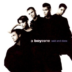 Said and Done by Boyzone