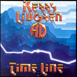 Time Line by Kerry Livgren    AD
