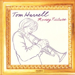 Moving Picture by Tom Harrell