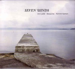 Seven Winds by Unni Løvlid ,   Becaye Aw ,   Rolf-Erik Nystrøm
