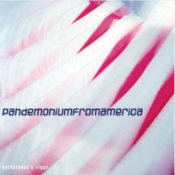 Pandemoniumfromamerica by Buckethead  &   Viggo