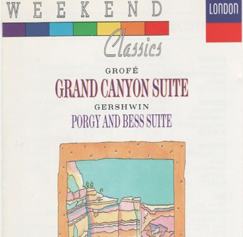 Grofé: Grand Canyon Suite / Gershwin: Porgy and Bess Suite