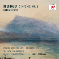 Beethoven: Sinfonie no. 9 / Brahms: Nänie by Beethoven ,   Brahms ;   Luzerner Sinfonieorchester ,   James Gaffigan