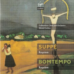 Bomtempo: Requiem / Suppé: Requiem by Suppé ,   Bomtempo ;   Gulbenkian Choir  and   Orchestra ,   Michel Corboz