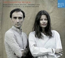 The Passion of Musick by Dorothee Oberlinger  &   Vittorio Ghielmi