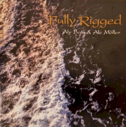 Fully Rigged by Aly Bain  &   Ale Möller