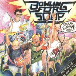 Rock On Honorable Ones!! by Bowling for Soup