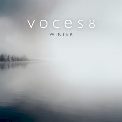 Winter by Voces8