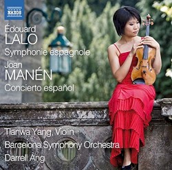 Lalo: Symphonie espagnole / Manén: Concerto español by Édouard Lalo ,   Joan Manén ;   Tianwa Yang ,   Barcelona Symphony Orchestra ,   Darrell Ang