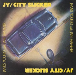 City Slicker by James Young  with   Jan Hammer
