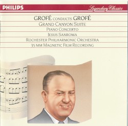 Grofé Conducts Grofé by Grofé ;   Rochester Philharmonic Orchestra