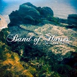Mirage Rock by Band of Horses