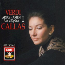 Verdi Arias I by Giuseppe Verdi ;   Maria Callas ,   Philharmonia Orchestra ,   Nicola Rescigno