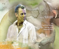 For the Love of You by Joe Locke