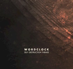 Self Destruction Themes by Wordclock