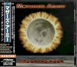 Fire on the Moon by Mother’s Army