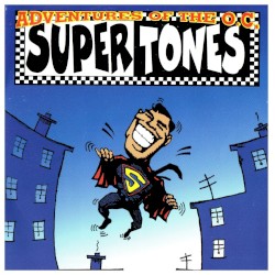 Adventures of the O.C. Supertones by The O.C. Supertones