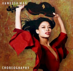 Choreography by Vanessa‐Mae