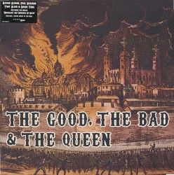 The Good, the Bad & the Queen by The Good, the Bad & the Queen