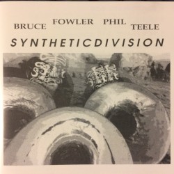 Synthetic Division by Bruce Fowler ,   Phil Teele