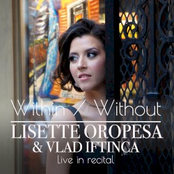 Within / Without by Lisette Oropesa  &   Vlad Iftinca