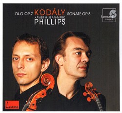 Duo, op. 7 / Sonate, op. 8 by Kodály ;   Xavier Phillips ,   Jean-Marc Phillips