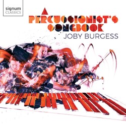 A Percussionist's Songbook by Joby Burgess