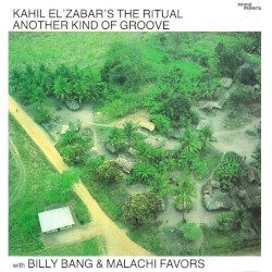 Another Kind of Groove by Kahil El’Zabar’s The Ritual  with   Billy Bang ,   Malachi Favors