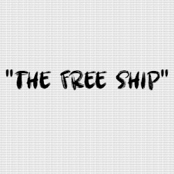 The Free Ship by Boston