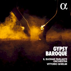 Gypsy Baroque by Il Suonar Parlante ,   Vittorio Ghielmi