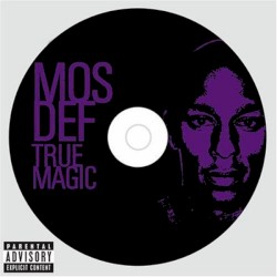 True Magic by Mos Def