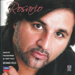Rosario by Rosario ,   Orchestre Philharmonique de Monte‐Carlo ,   Richard Mills