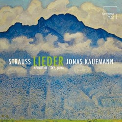 Lieder by Richard Strauss ;   Jonas Kaufmann ,   Helmut Deutsch