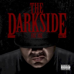 The Darkside, Volume 1 by Fat Joe