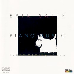 ピアノ作品集 by Erik Satie ;   神谷郁代