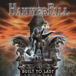 Built to Last by HammerFall