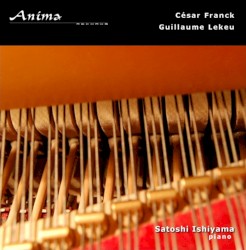 Musique pour piano by César Franck ,   Guillaume Lekeu ;   Satoshi Ishiyama