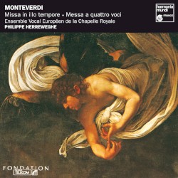 Missa in illo tempore / Messa a quattro voci by Monteverdi ;   Ensemble vocal européen de la Chapelle royale ,   Philippe Herreweghe