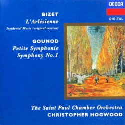 Bizet: L’Arlésienne / Gounod: Symphonies by Bizet ,   Gounod ;   Saint Paul Chamber Orchestra ,   Christopher Hogwood