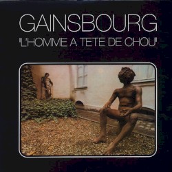 L’Homme à tête de chou by Serge Gainsbourg