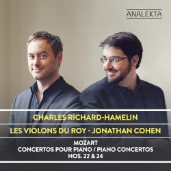 Concertos pour Piano / Piano Concertos Nos. 22 & 24 by Wolfgang Amadeus Mozart ;   Charles Richard-Hamelin ,   Les Violons du Roy ,   Jonathan Cohen