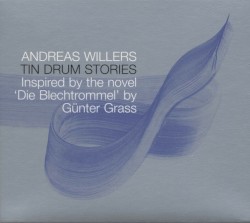 Tin Drum Stories by Andreas Willers