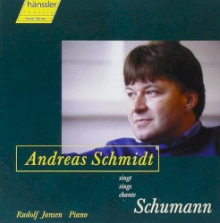 Singt Schumann by Schumann ;   Andreas Schmidt ,   Rudolf Jansen