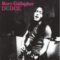 Deuce by Rory Gallagher