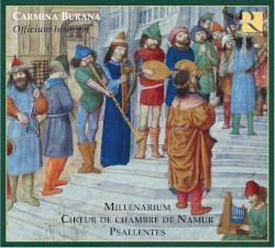 Carmina Burana: Officium Lusorum by Chœur de Chambre de Namur ,   Millenarium ,   Psallentes