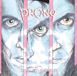 Beg to Differ by Prong